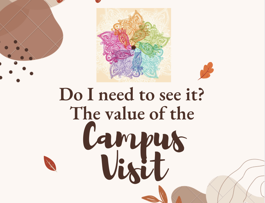 Do I need to see it? The value of a campus visit